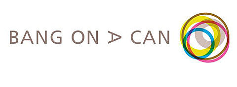 this weekend’s Bang on a Can Marathon streaming live online