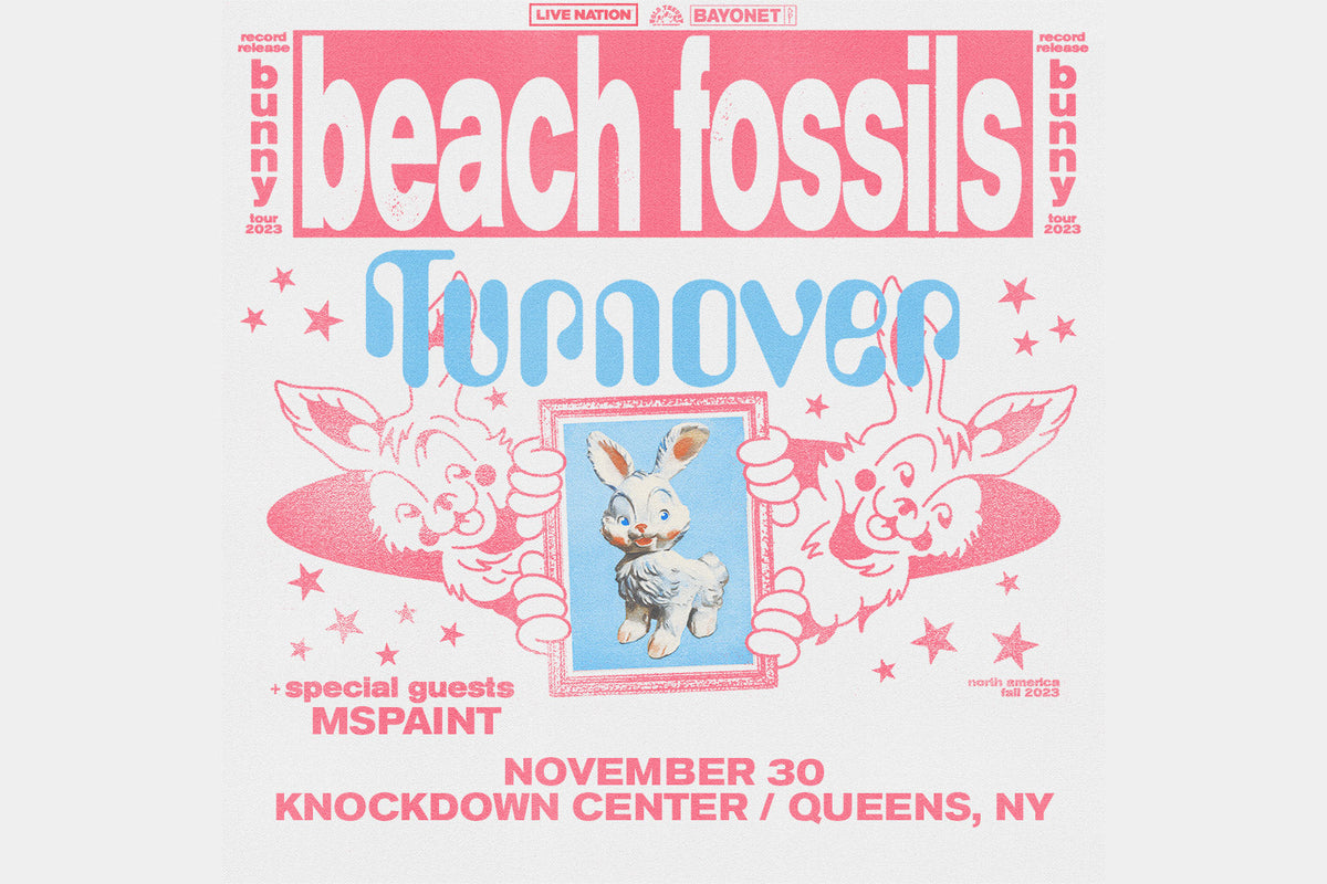 Win tix to Beach Fossils, Turnover & MSPAINT at Knockdown Center ++ signed vinyl copy of ‘Bunny’