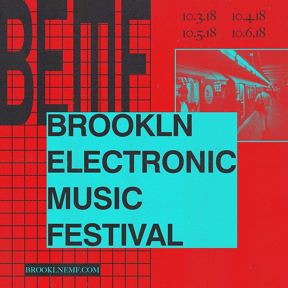 Brooklyn Electronic Music Fest 2018 initial lineup announced