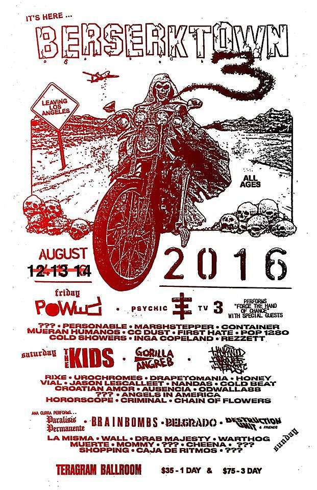 Berserktown III lineup (Psychic TV, Ana Curra plays Paralisis Permanente, Powell, D Unit, Brainbombs, Gorilla Angreb, more)