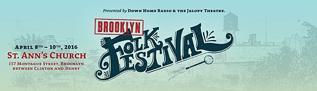 Brooklyn Folk Festival 2016 lineup, schedule & tickets