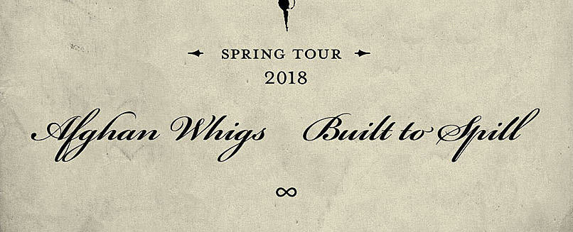 The Afghan Whigs & Built to Spill @ Brooklyn Steel on BV presale (password here)