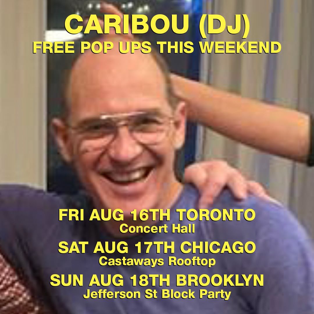 Caribou playing free DJ pop-ups in Brooklyn, Chicago & Toronto this weekend