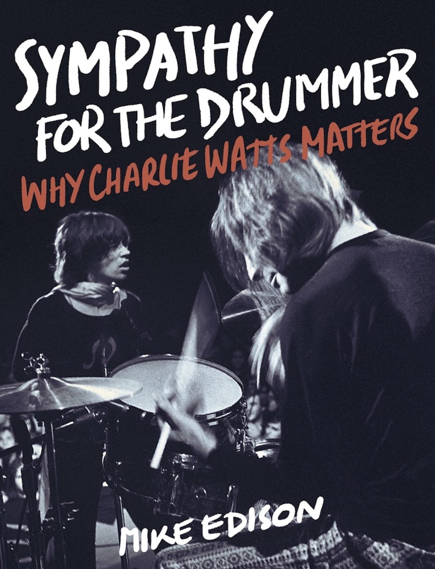 Charlie Watts (Rolling Stones) book on the way; author Mike Edison made a promo video, touring