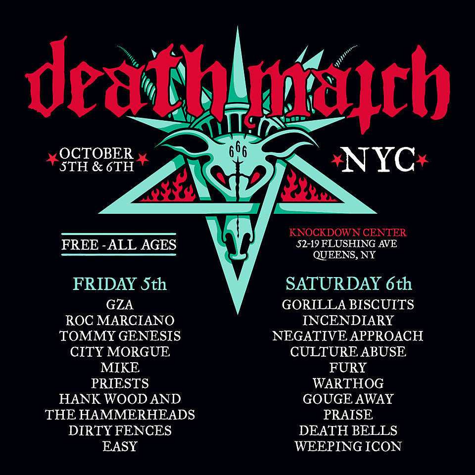 Death Match NYC full lineup (GZA, Gorilla Biscuits, Roc Marciano, Priests, Negative Approach, MUCH more)