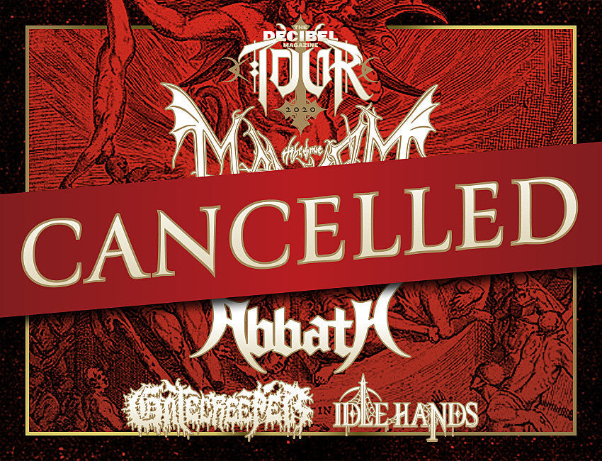 2020 Decibel Tour with Mayhem/Abbath & Philly fest canceled over coronavirus