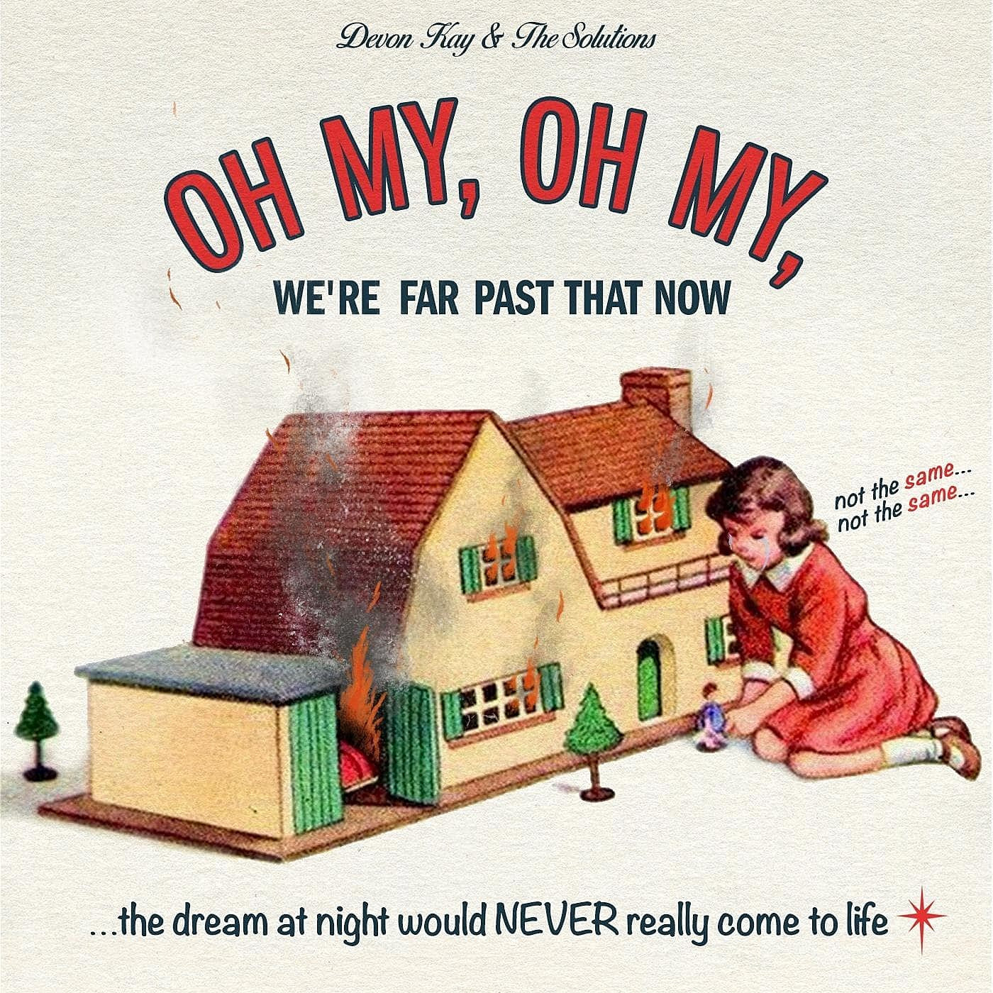 Stream Devon Kay & the Solutions’ new song “Oh My, Oh My, We’re Far Past That Now”