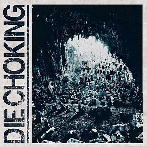 Die Choking streaming new album ‘III,’ touring (dates)