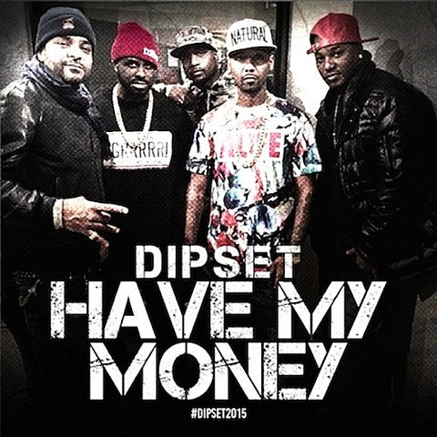 Dipset announce NYC stop of reunion tour ++ listen to recent single “Have My Money”