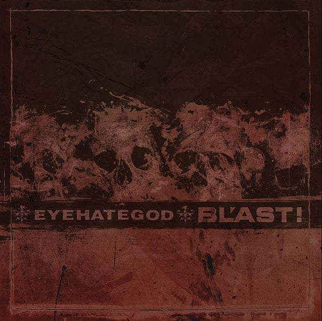 Eyehategod & Bl’ast! release split 7″ (listen)