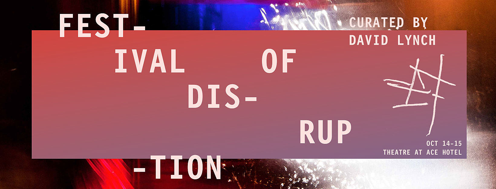 David Lynch, Bill Hader & Rebekah Del Rio added to 2017 Festival of Disruption lineup