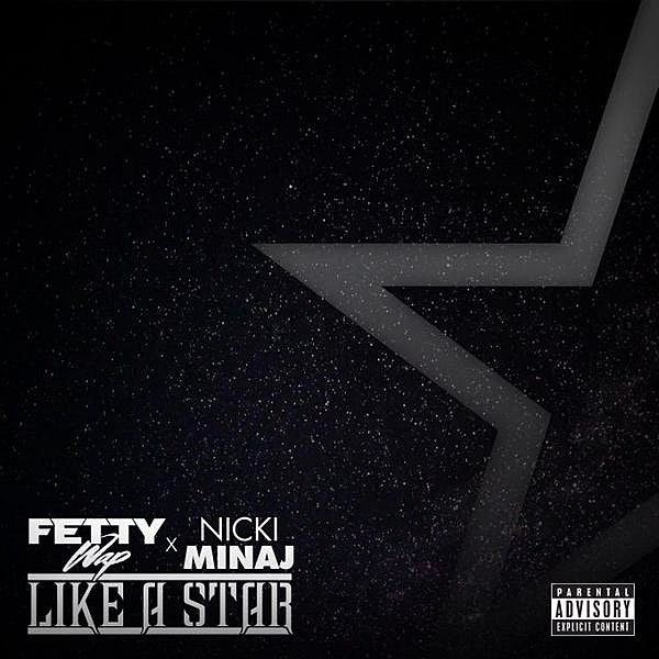 Fetty Wap & Nicki Minaj release “Like A Star”