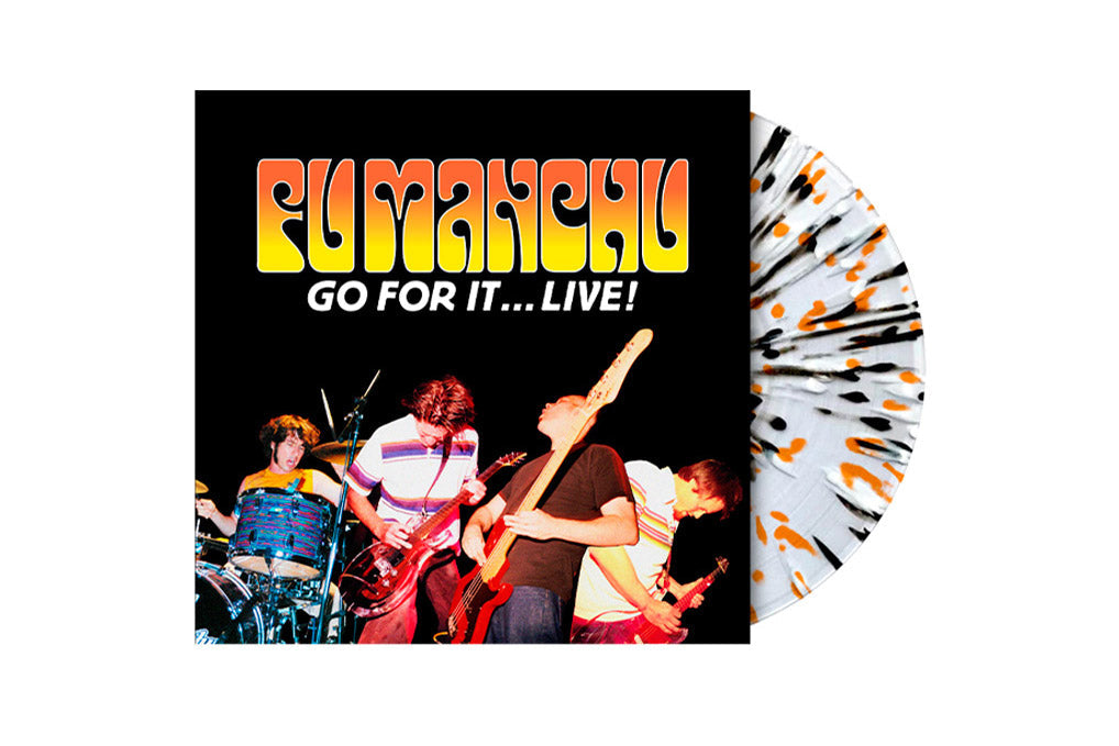 New exclusive vinyl: Fu Manchu’s ‘Go for It…Live!’ on clear splatter LP