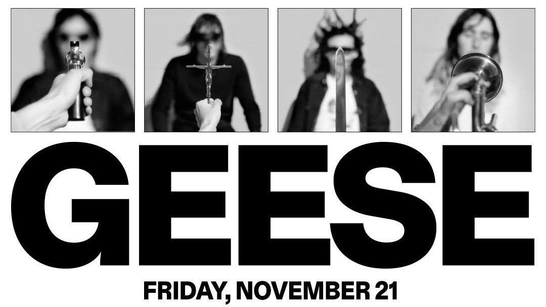 Geese @ Brooklyn Paramount on BrooklynVegan Presale (password here)