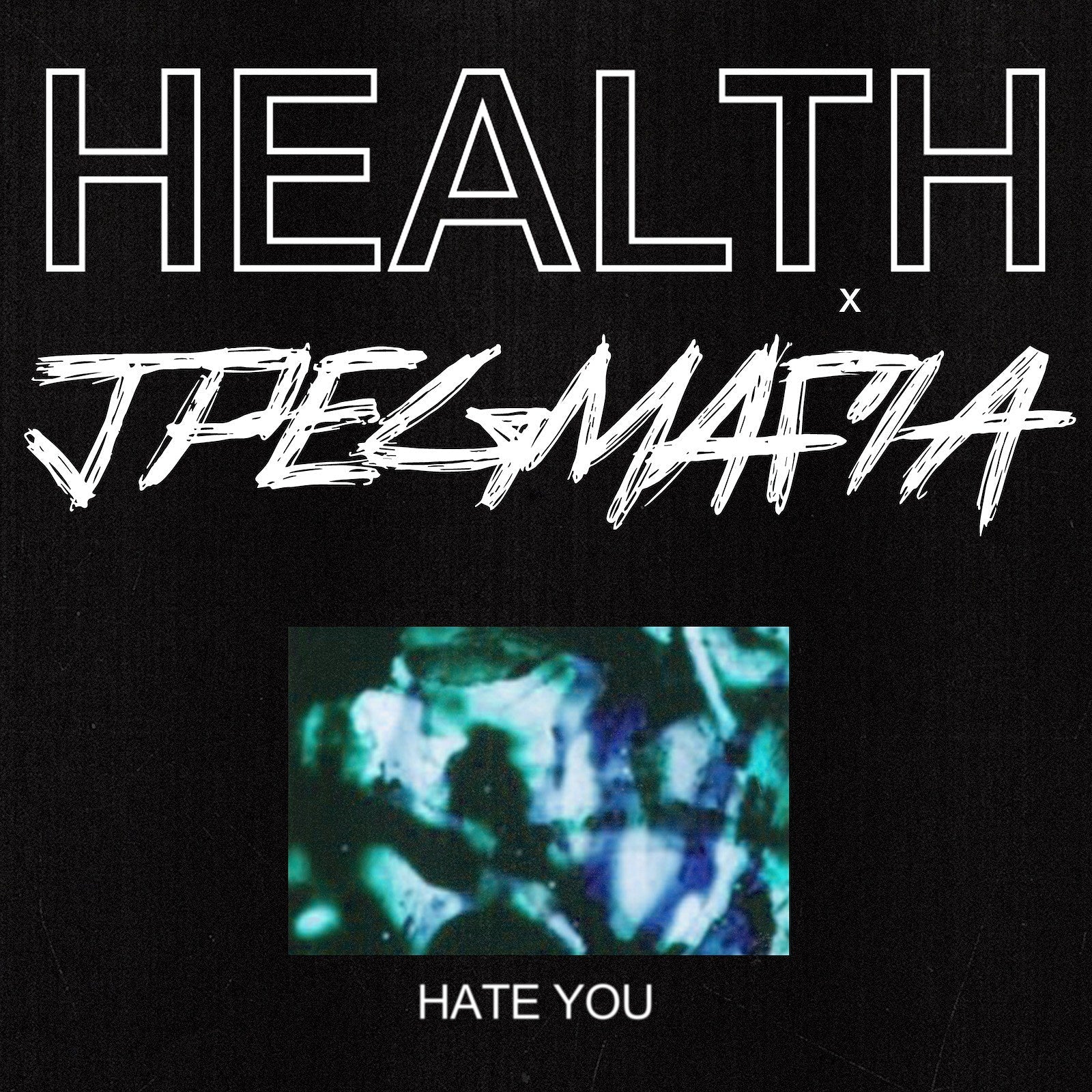 HEALTH & JPEGMAFIA team for “HATE YOU” (listen)