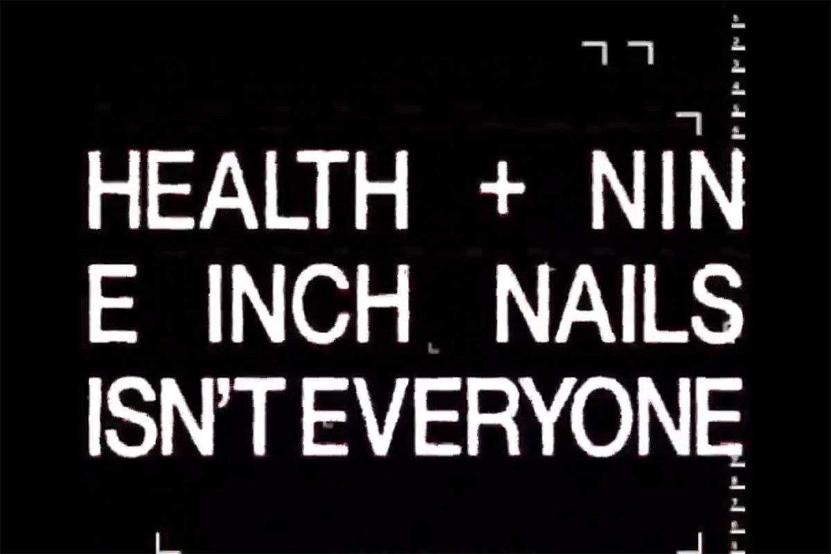 HEALTH and Nine Inch Nails teasing something