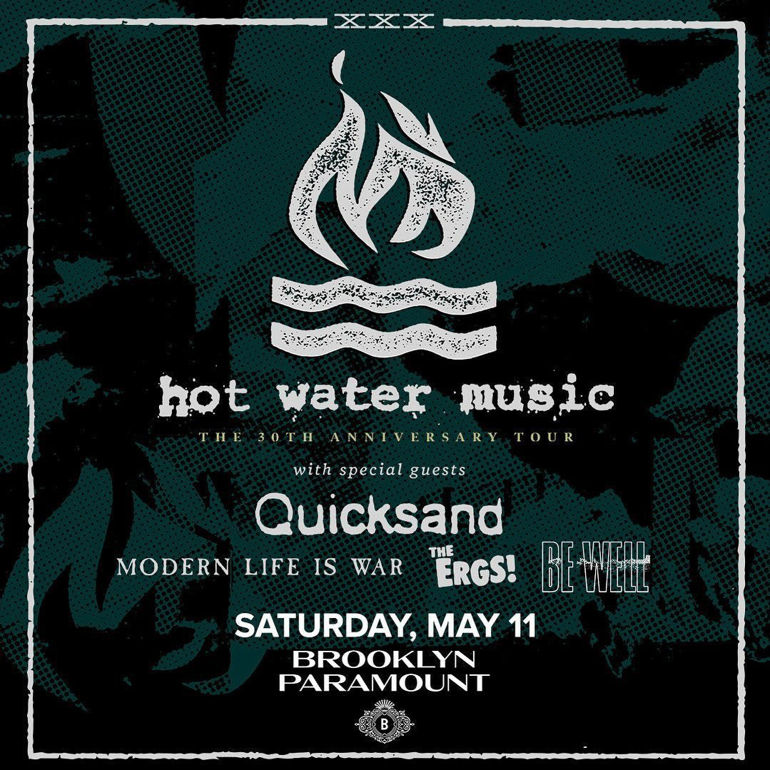 Win tix: Hot Water Music, Quicksand, Modern Life is War, The Ergs! & Be Well at Brooklyn Paramount