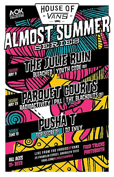 House of Vans hosting free ‘Almost Summer’ shows (The Julie Ruin, Parquet Courts, Pusha T, Radioactivity & more)