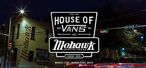 House of Vans at Mohawk 2015 SXSW lineups (The Damned, METZ, Angel Olsen, Laura Marling, Future Islands & more)