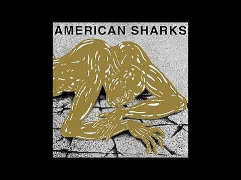 American Sharks releasing new album ’11:11′ (stream “Spare the Rod”)