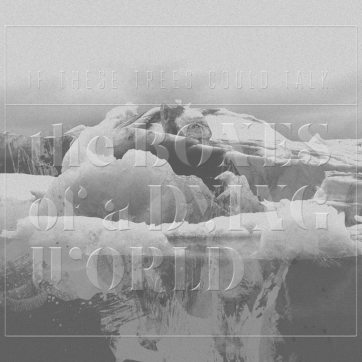If These Trees Could Talk released an LP on Metal Blade, touring with Driftoff & Alexander Turnquist