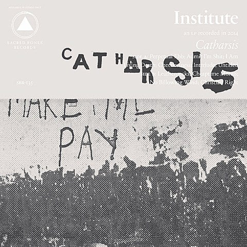 Institute releasing debut LP on Sacred Bones, touring, playing NYC w/ Anasazi & Cheena (dates, new song stream)