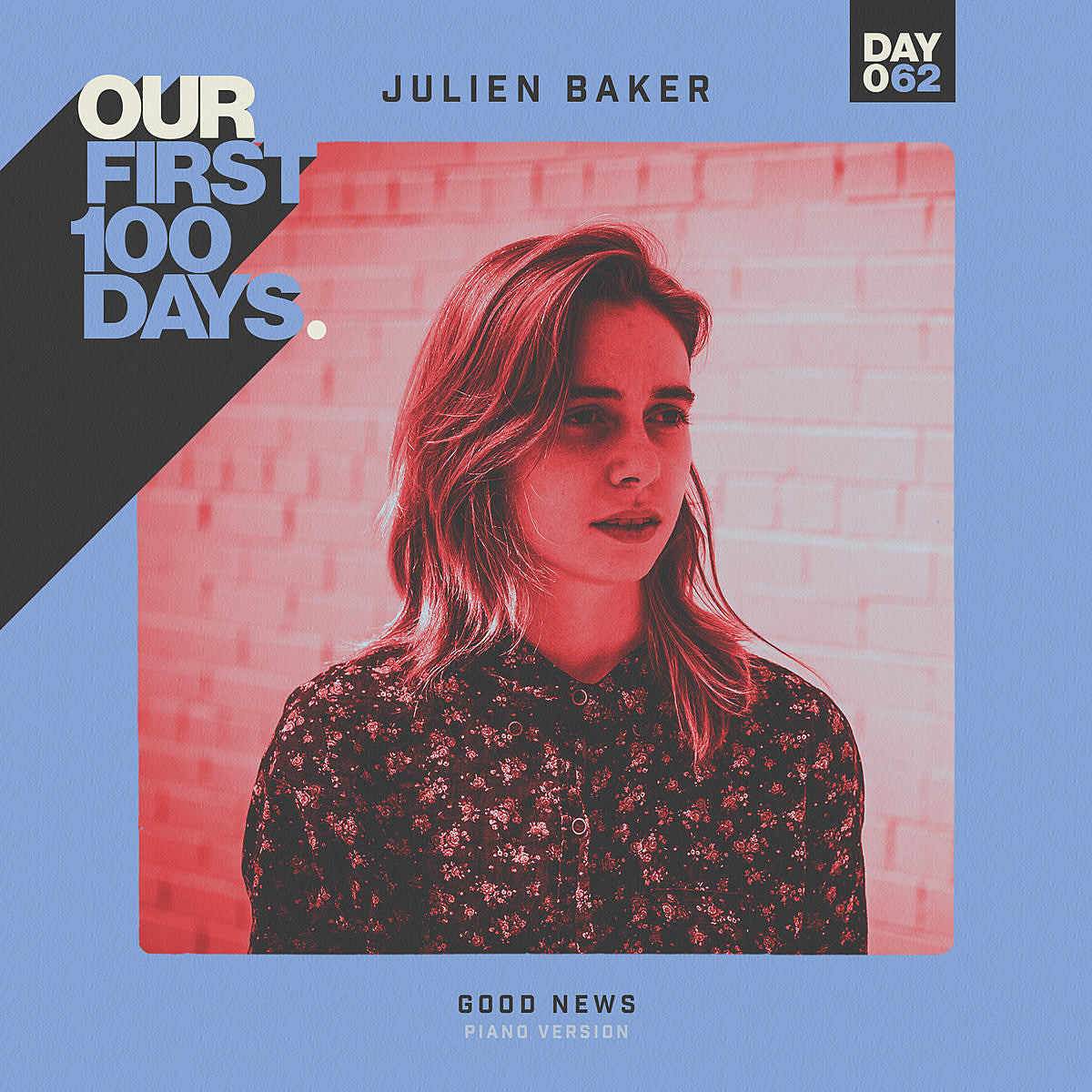 Day 62/100: Julien Baker  – “Good News (Piano Version)”