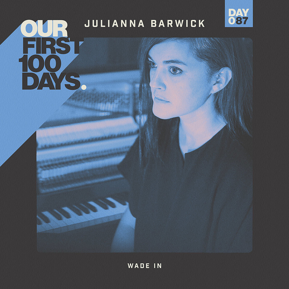 Day 87/100: Julianna Barwick – “Wade In”