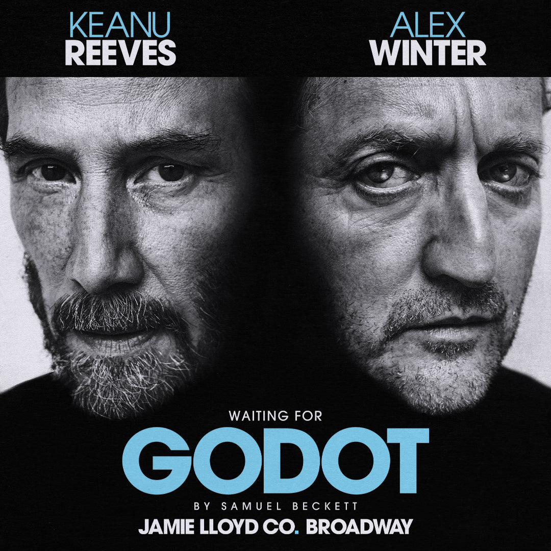Bill and Ted reuniting again… for ‘Waiting For Godot’ on Broadway