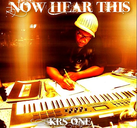 KRS-One releasing ‘Now Hear This’ (stream 2 songs), touring