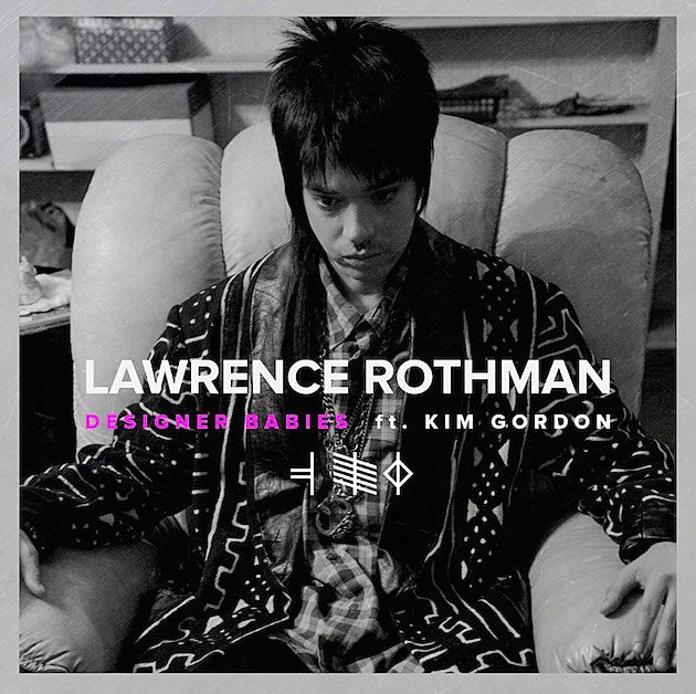 Lawrence Rothman shares new single ft. Kim Gordon, Angel Olsen & more