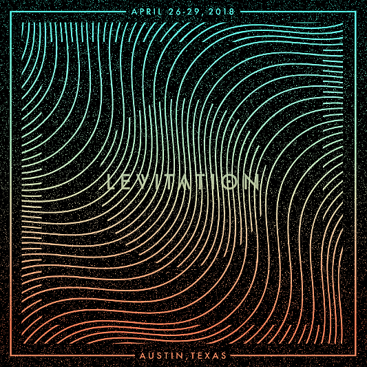 Levitation returns to downtown Austin in 2018; Ty Segall, Parquet Courts playing kickoff