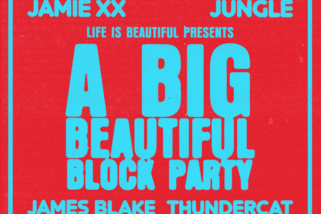 LCD Soundsystem, Justice, Jamie xx, James Blake, Thundercat, more playing Life is Beautiful Block Party