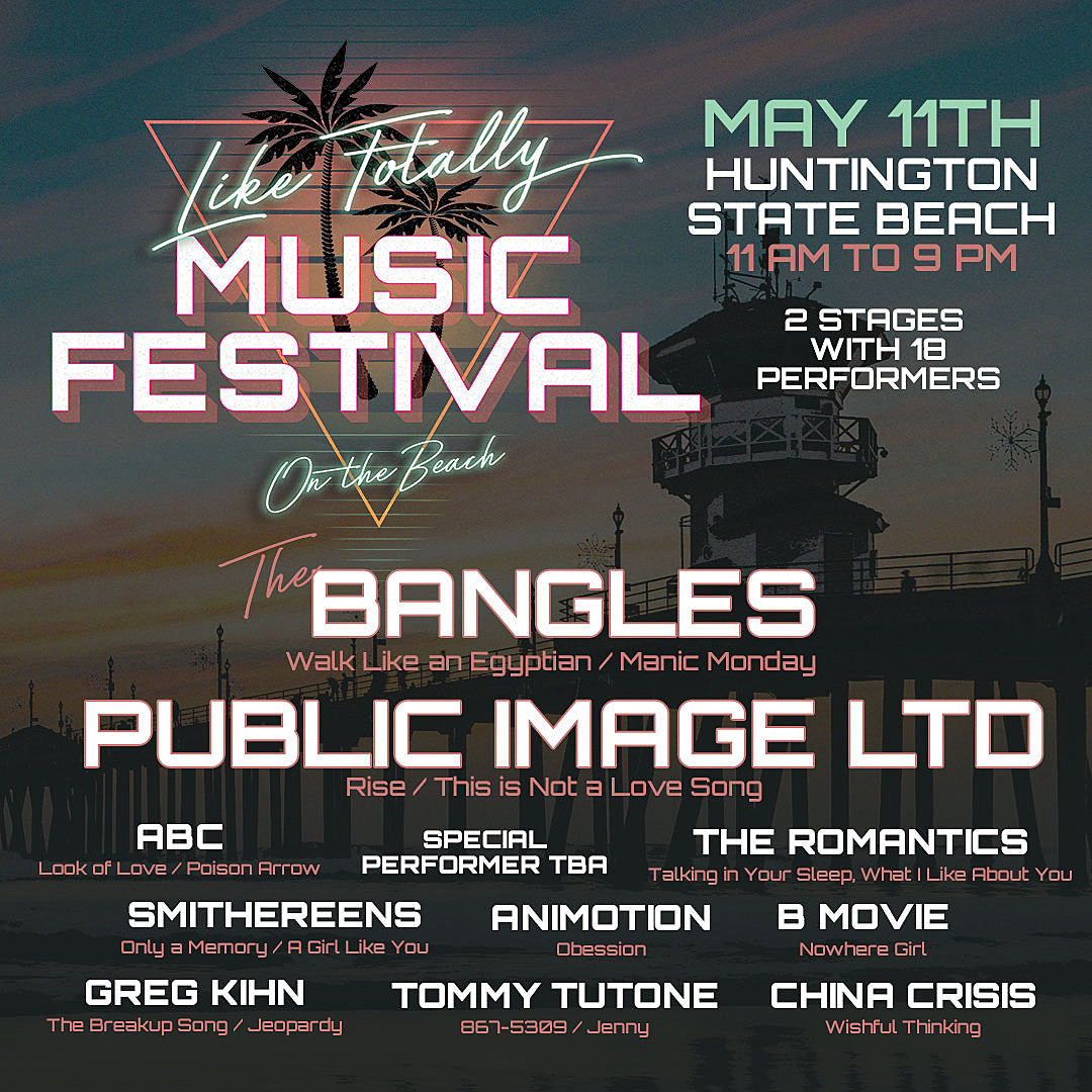 Like Totally Music Festival (PiL, Bangles & more) totally cancelled at last minute