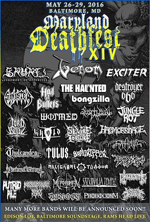 Maryland Deathfest 2016 initial lineup (Venom, Exciter, Samael, Bongzilla, Wormed, Sinister, Gruesome & more)