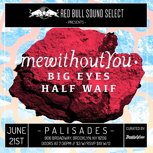 BV Presents: mewithoutYou, Big Eyes & Half Waif @ Saint Vitus ($3 with RSVP)