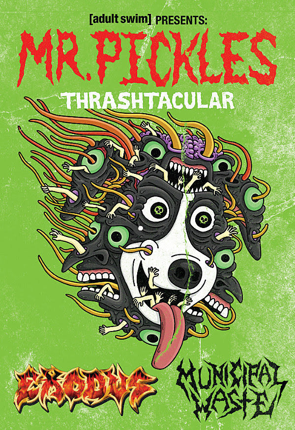 Exodus & Municipal Waste supporting Adult Swim’s ‘Mr. Pickles’ on tour