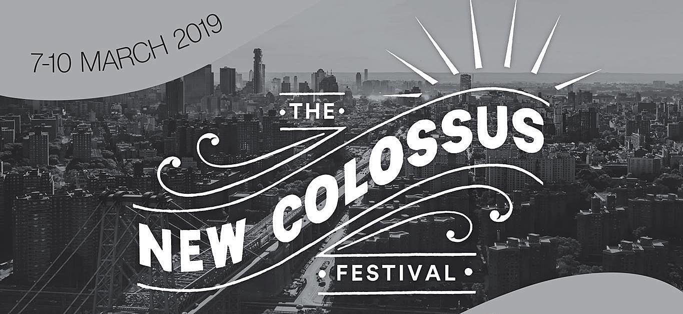 NYC’s New Colossus Fest is this week (full show lineup and panels schedule)