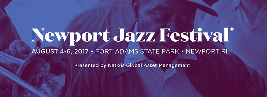 Newport Jazz Festival: 2017 Lineup & Tix