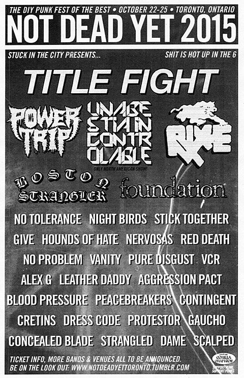 Not Dead Yet 2015 lineup: Title Fight, Power Trip, Red Death, Alex G, Foundation, Nervosas (whose new LP is streaming)