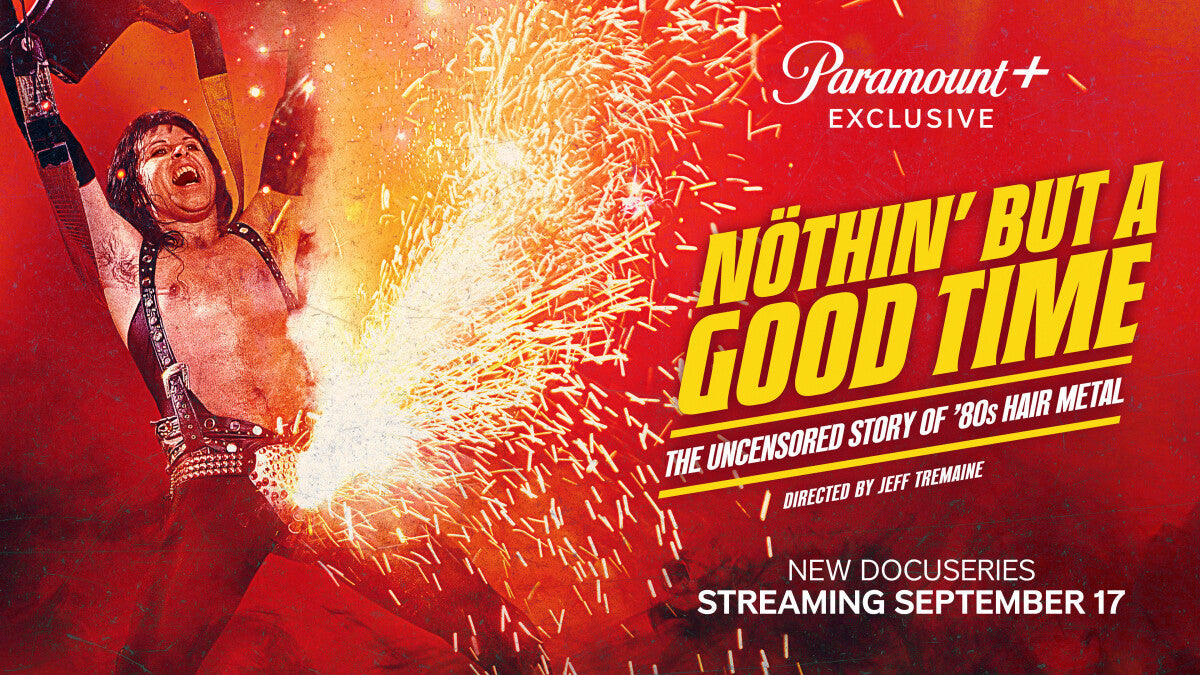 ’80s Hair Metal scene exposed in ‘Nöthin’ But A Good Time’ docuseries coming to Paramount+ (watch the trailer)