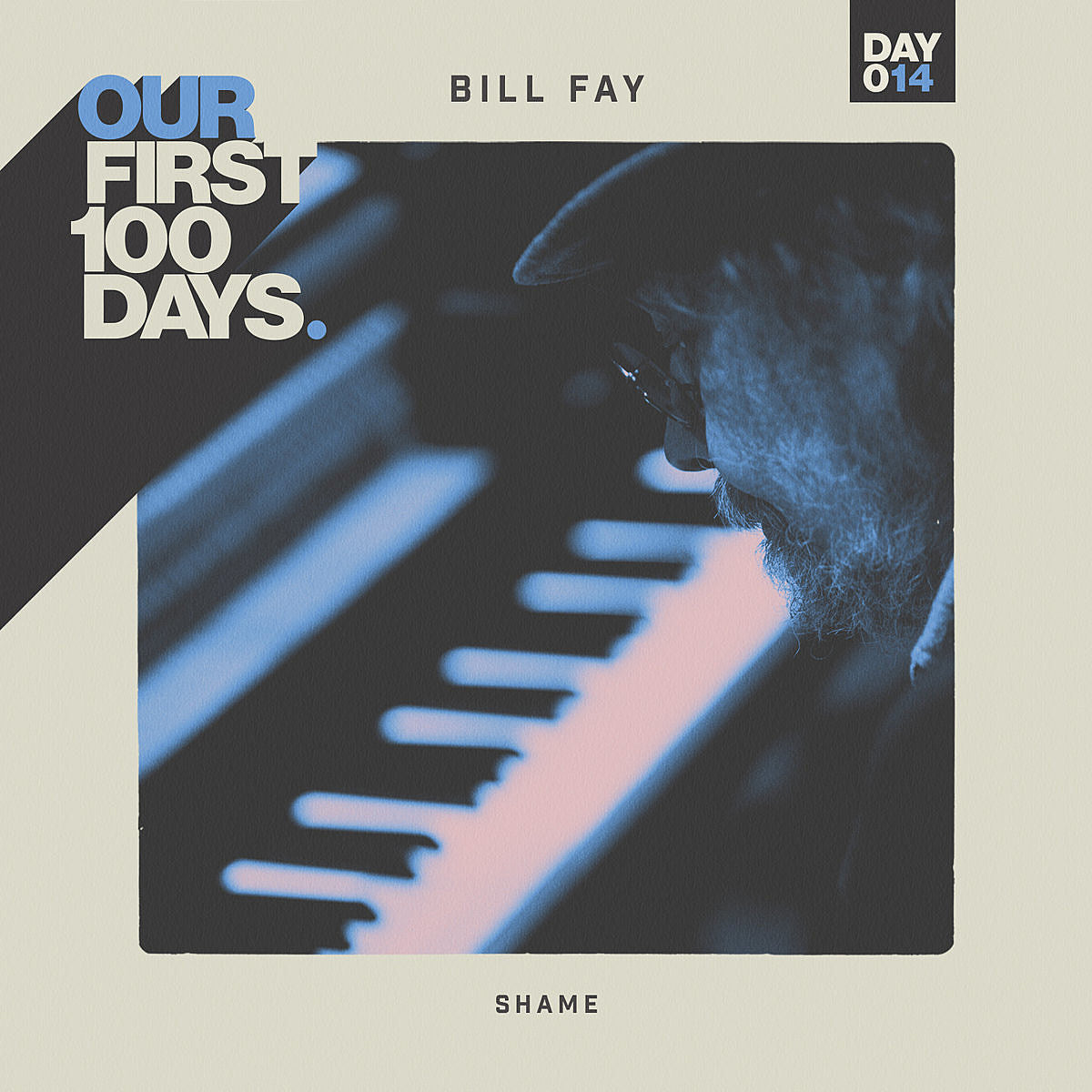 Day 14/100: Bill Fay – “Shame”