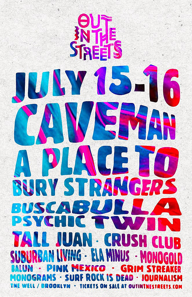 Caveman, A Place to Bury Strangers & more playing 2017 Out in the Streets fest
