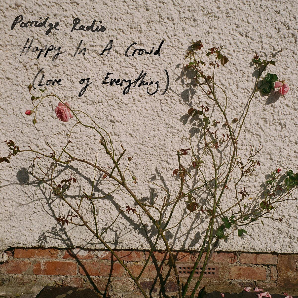 Porridge Radio share cover of Love is Everything’s “Happy In A Crowd”