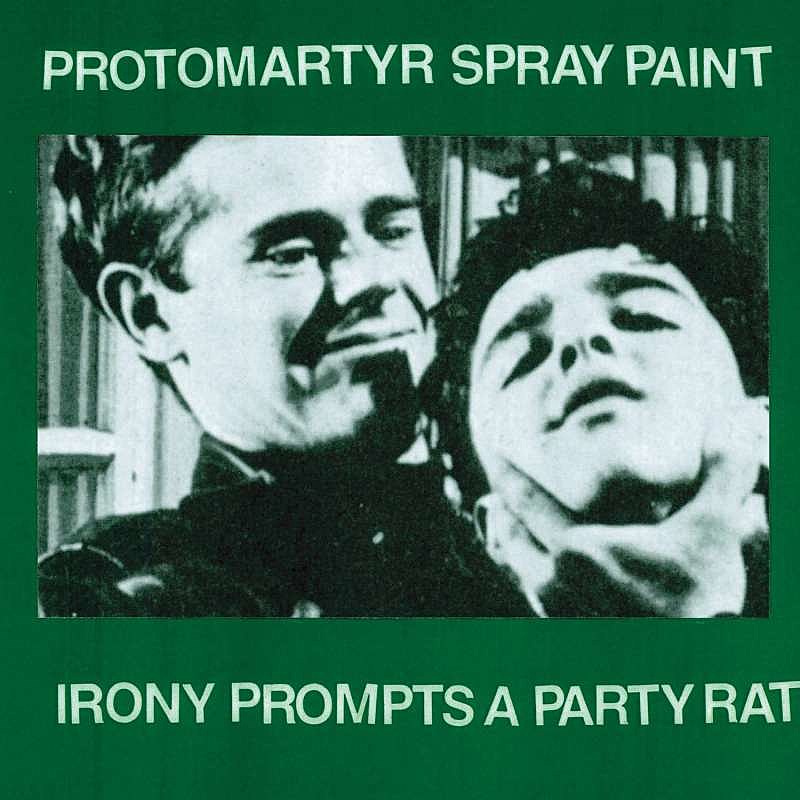Protomartyr & Spray Paint sing on each others songs on new split 7″ (listen)