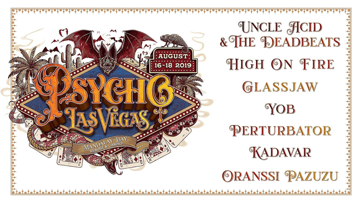 Psycho Las Vegas 2019 initial lineup (Uncle Acid, Glassjaw, High on Fire, more)