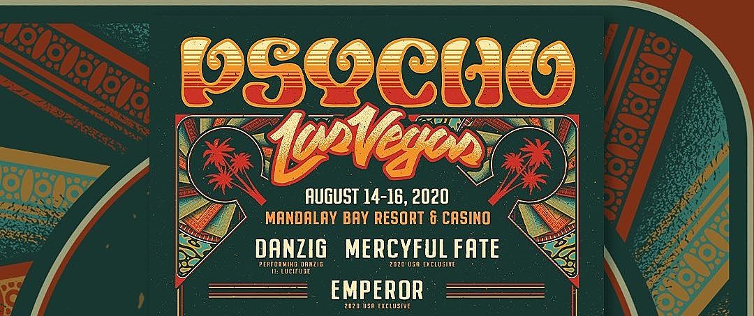 Psycho Las Vegas full 2020 lineup: Mercyful Fate, Danzig II, Flaming Lips, Curl Up and Die, Katatonia, much more