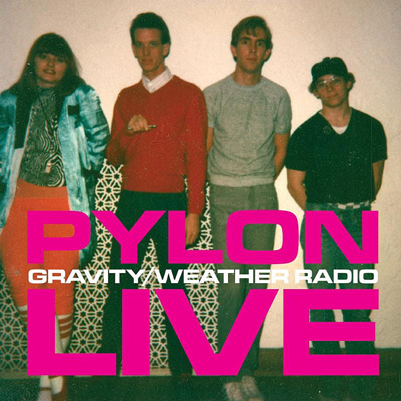 Pylon releasing 1983 live session for new single (listen to “Gravity”)