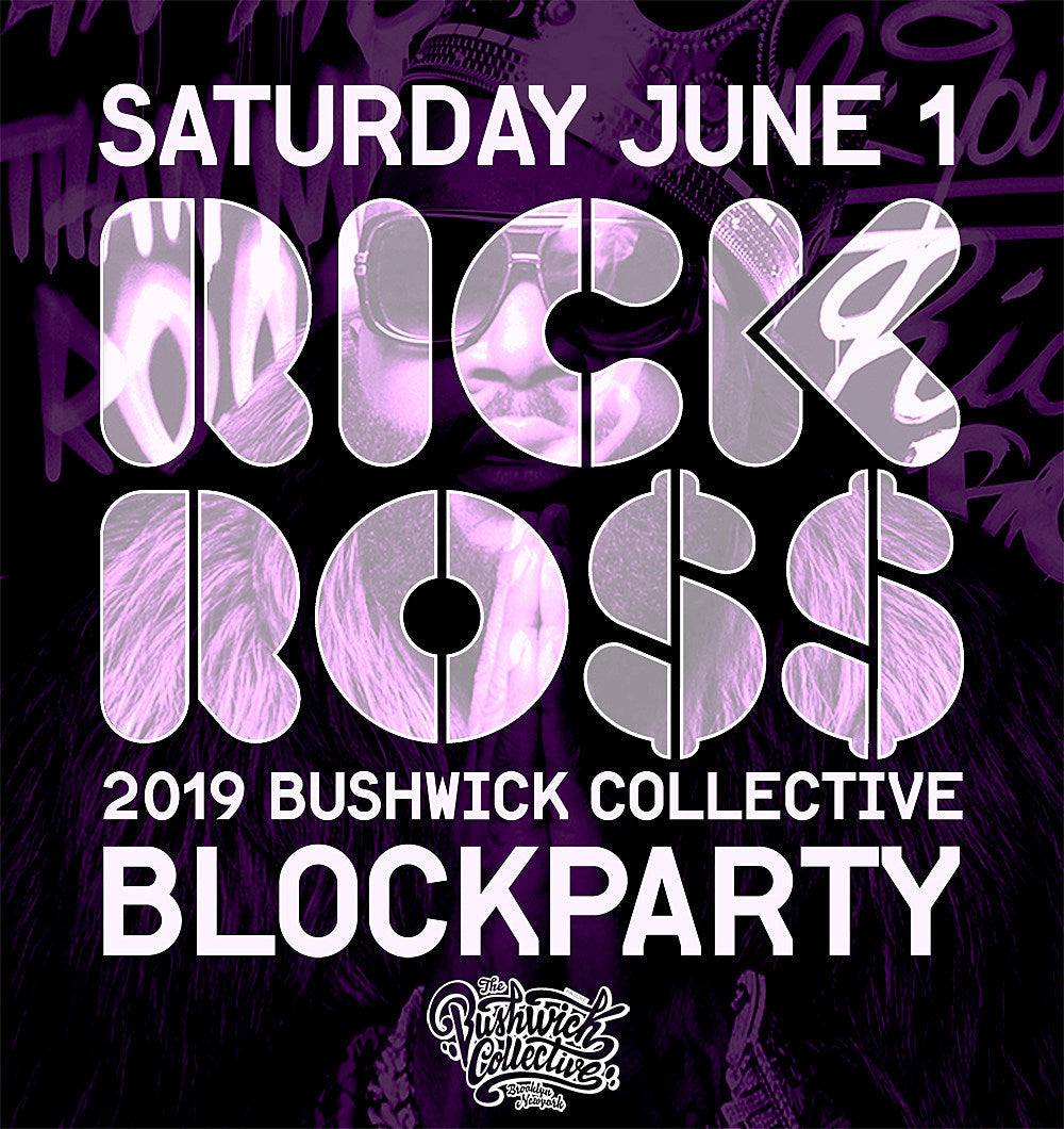 Rick Ross headlining Bushwick Collective Block Party 2019