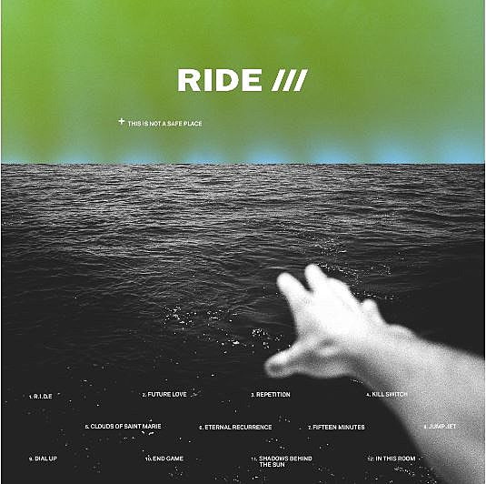 Ride announce new album ‘This is Not a Safe Place,’ share “Future Love”